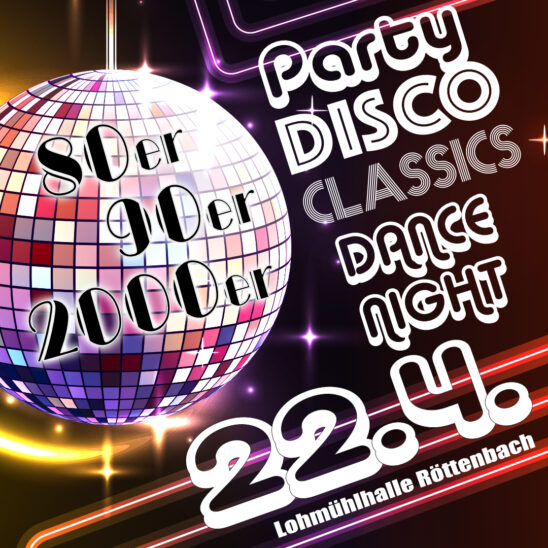 Disco Party Dance Night 80er/90er/2020er